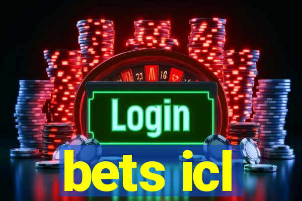 bets icl
